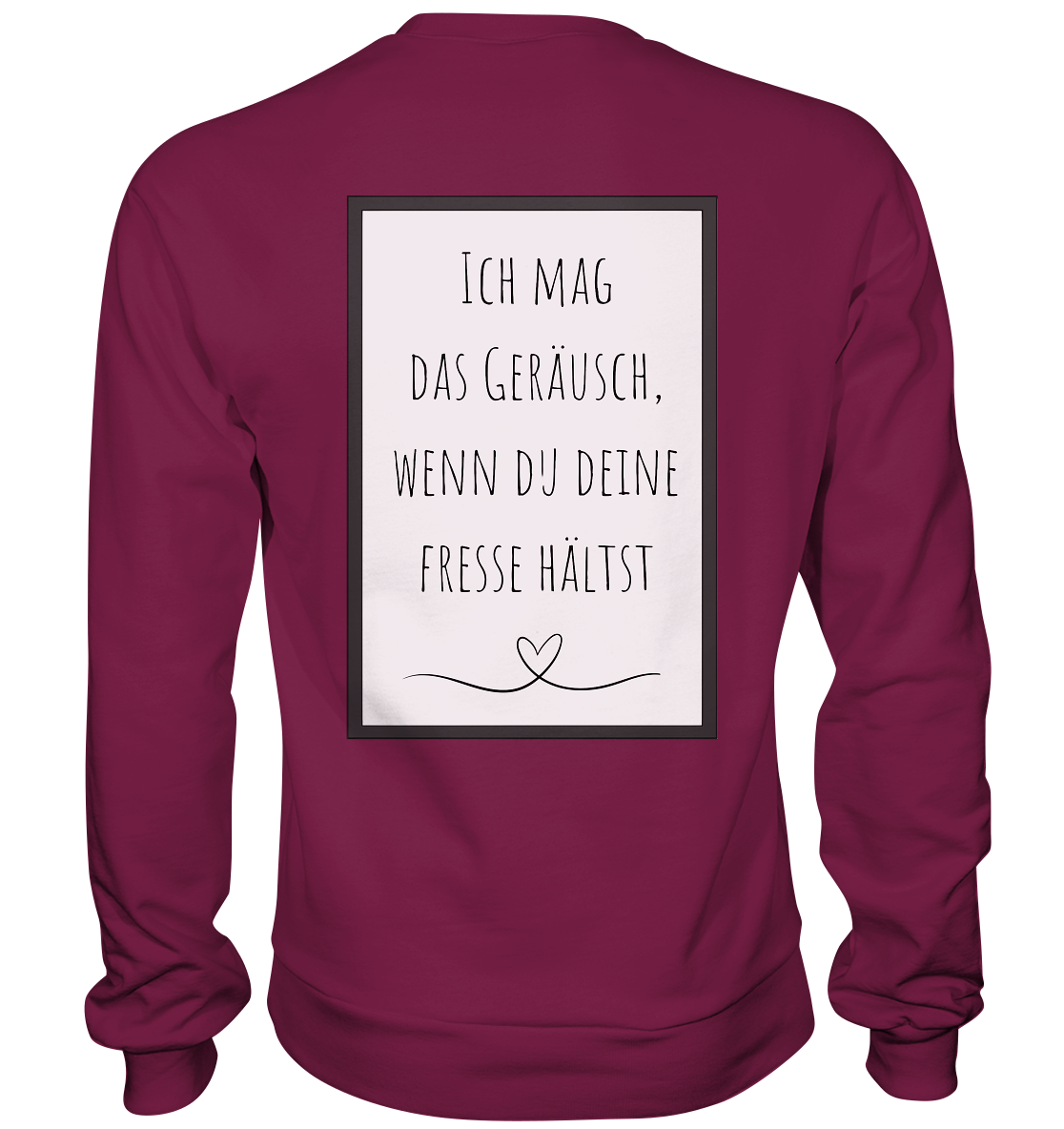 Ich mag das Geräusch - Basic Sweatshirt