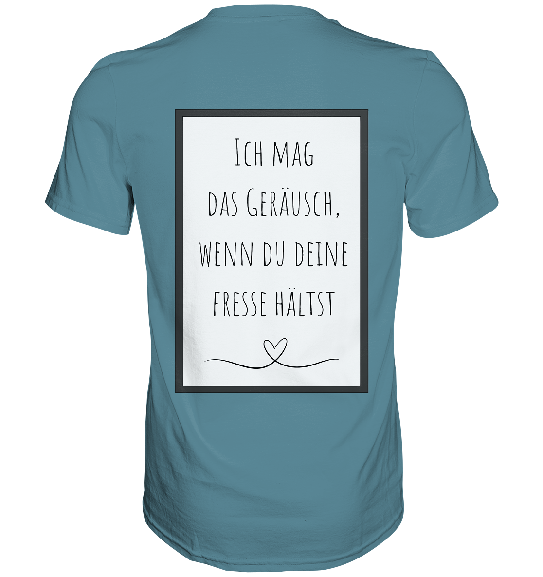 Ich mag das Geräusch - Premium Shirt