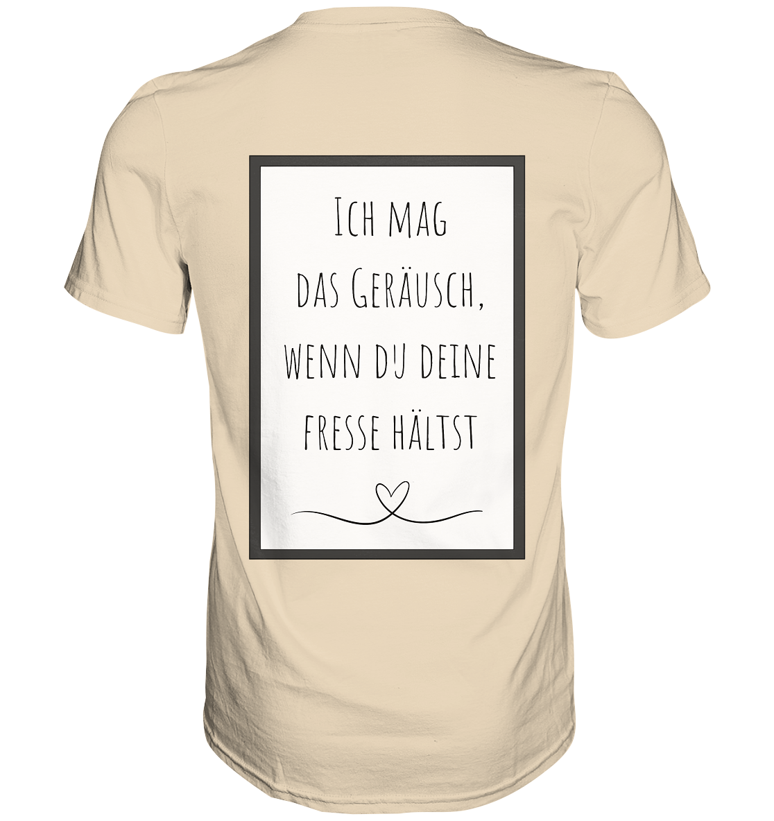 Ich mag das Geräusch - Premium Shirt