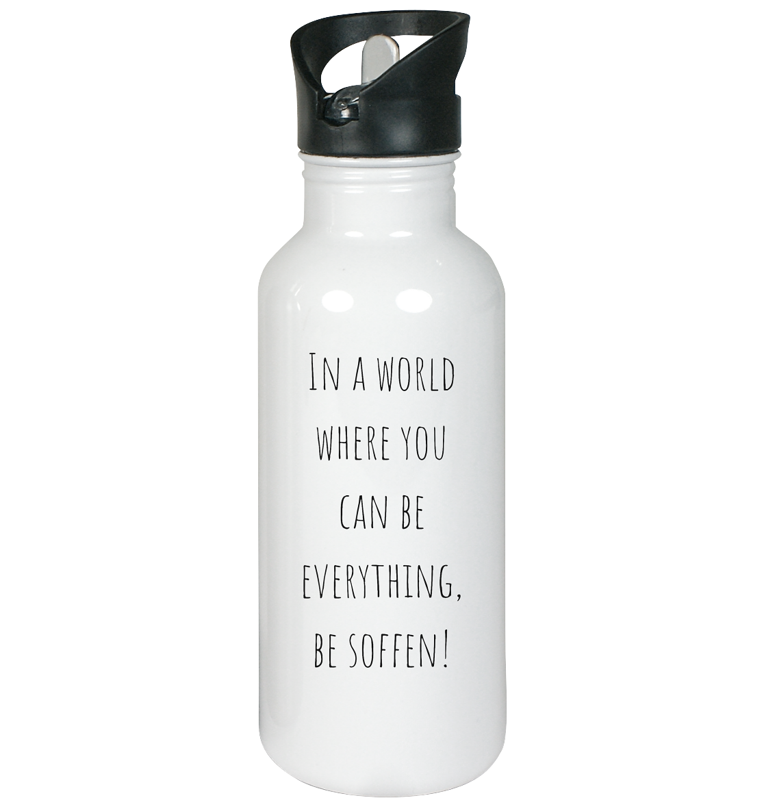 In a World where you can be - Edelstahl-Trinkflasche